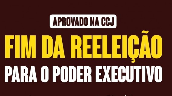 Senado aprova na CCJ o fim da reeleição e propõe mandatos únicos de 5 anos